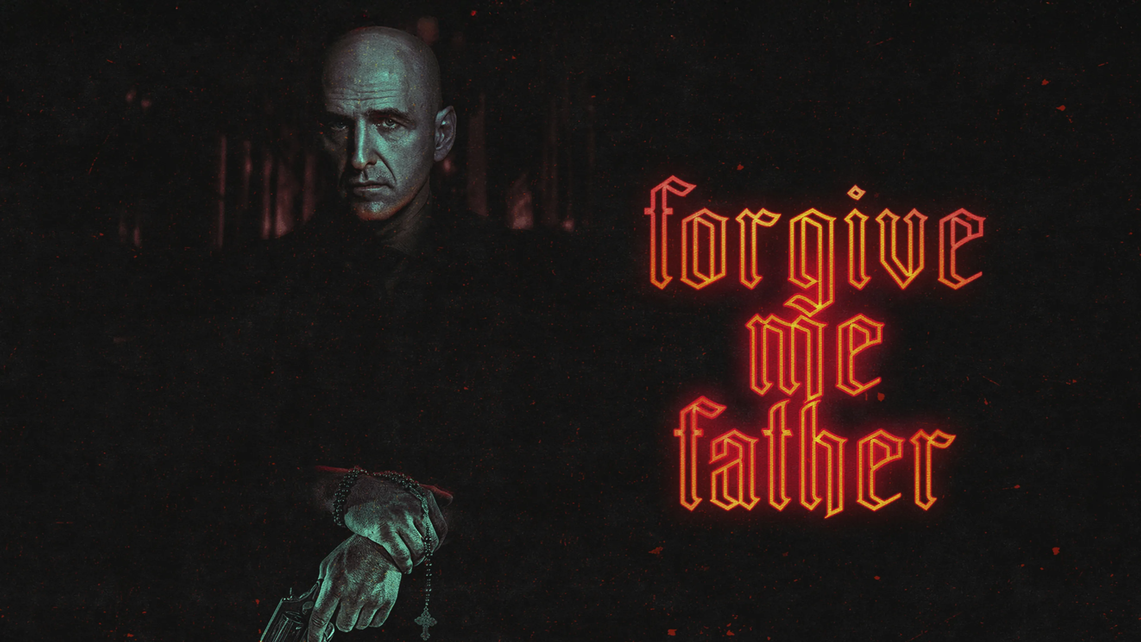 Forgive Me Father poster